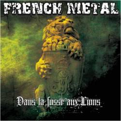 Compilations : French Metal #6 - Dans la Fosse aux Lions